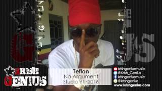 Video thumbnail of "Teflon - No Argument [Murder Scene Riddim] January 2016"