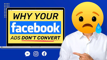 Why Your Facebook Ads Don