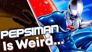 What's the Deal With Pepsiman?