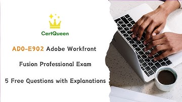 AD0-E902 Adobe Workfront Fusion Professional Exam | 5 Free Questions with Explanations