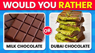 Would You Rather...? Chocolate Edition 🍫🍩 Quiz Time