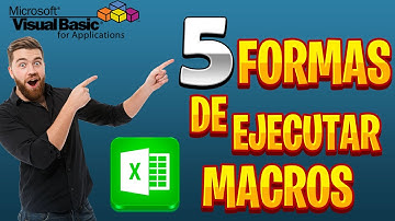 ✅ 5 MANERAS DE EJECUTAR UNA MACRO EN EXCEL 💻🔥