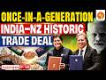 India–New Zealand FTA : Once-in-a-Generation’ Pact! Explained | Latest Updates | Vajiram and Ravi
