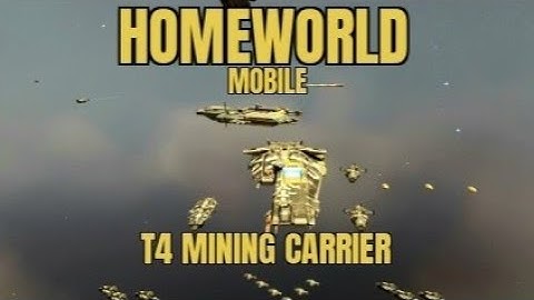 HOMEWORLD! Mobile. T4 Mining Carrier.