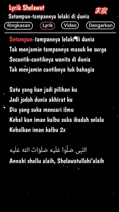 Lirik Sholawat Setampan-tampannya lelaki di dunia  #kumpulansholawatmerdu #kumpulansholawat
