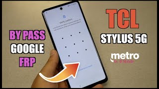 TCL Stylus 5G How to bypass google activation screen FRP for metro by t-mobile