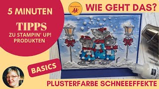 Wie geht das? Schnee auf der Karte mit Stampin' Up! - 5 Minuten Tipps mit Plusterfarbe Schneeakzente screenshot 2