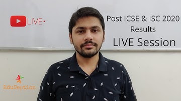 Live Discussion Post ICSE & ISC 2020 Board Exam Results