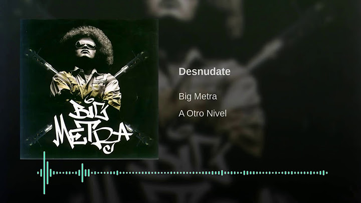Big metra - Desnudate [Reggaeton]