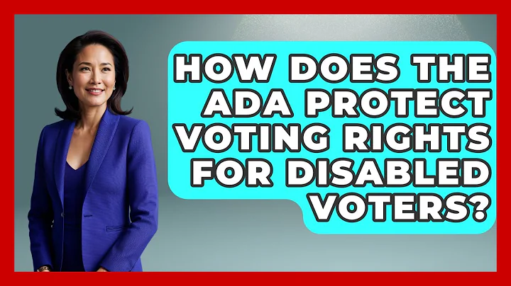 How Does The ADA Protect Voting Rights For Disabled Voters? - First Time Voter Expert