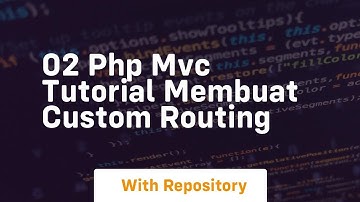 02 php mvc tutorial membuat custom routing