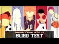 Blind test opening danime de sport 20 titres
