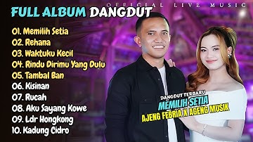 Ajeng Febria feat Cak Ndu - MEMILIH SETIA - REHANA || LAGU KOPLO 2025
