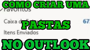 COMO CRIAR PASTAS NO OUTLOOK