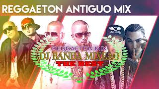 (Dj Banda Mixeao) - Reggaeton Antiguo Mix Old School - 2019