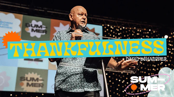 Thankfulness | David Schaeffer