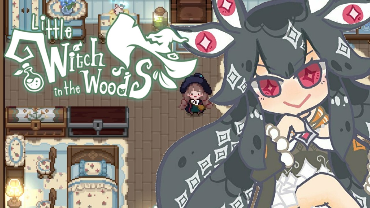 【Little Witch in the Woods】メインストーリー進めるぞ※ネタバレあり※【Vtuber/ルゥ=リエ】