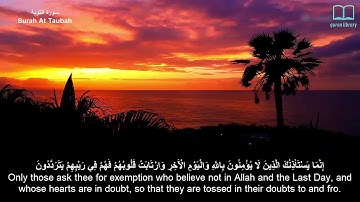 سورة التوبة - سعد الغامدي - مترجم | Surah At Taubah - Saad Alghamdi - English subtitles