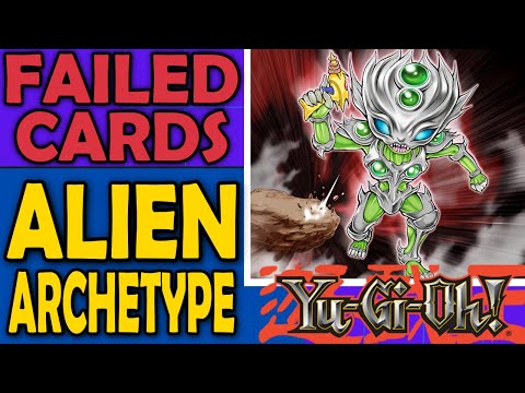 yugioh alien cards Aliens - Failed Cards, Archetypes, and Sometimes Mechanics in Yu-Gi-Oh What archetype would you say