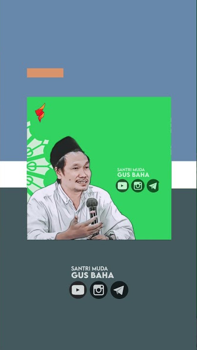 Jangan Mudah Percaya Omongan Orang Lain ! | Story WA Gus Baha | Ngaji 1 Menit Gus Baha