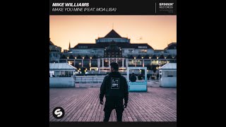 Mike Williams - Make You Mine (Instrumental)