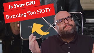 Is Your CPU Running Too Hot For Your GPU?