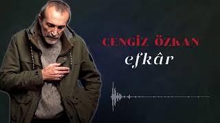 Cengiz Özkan - Efkar Gönül Dağı Can Müzik