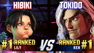 SF6 ▰ HIBIKI (#1 Ranked Lily) vs TOKIDO (#1 Ranked Ken) ▰ High Level Gameplay