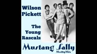 Wilson Pickett & The Young Rascals - Mustang Sally (MottyMix)