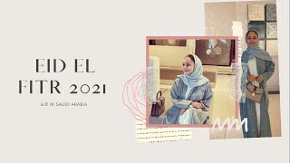 Eid El Fitr 2021 vlog | Travel Vlog