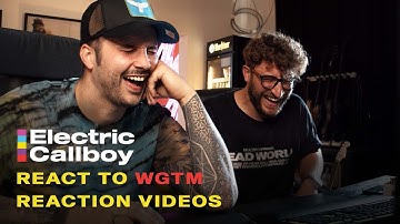 Electric Callboy react to WE GOT THE MOVES Reaction Videos