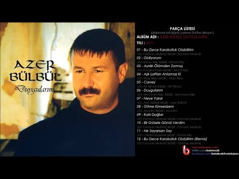 Azer Bülbül - Ayrılık Ölümden Zormuş