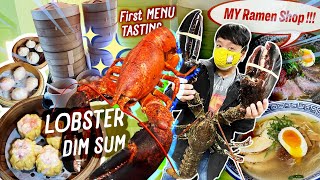 LOBSTER DIM SUM & First MENU TASTING for My Ramen Shop