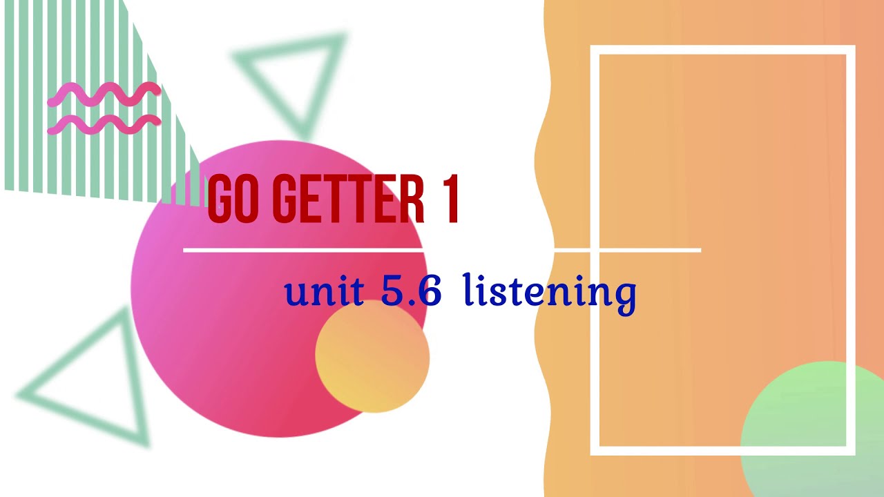 Go getter 1 unit 6. Go Getter 2 1.5. Go Getter 1 Unit 5. Go Getter 4 Unit 5. Гоу геттер 1 учебник.