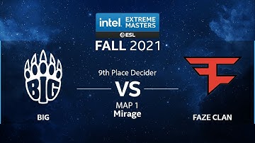 CS:GO - BIG vs. FaZe Clan [Mirage] Map 1 - IEM Fall 2021 - 9th Place Decider - EU