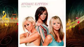 10 - I Won't Be There - Atomic Kitten