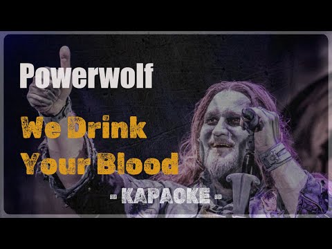 Powerwolf - We Drink Your Blood (Караоке) RADIO TAPOK