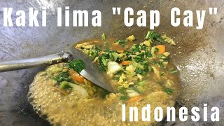 Indonesia food Kaki lima 'Cap Cay'