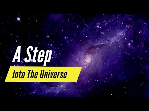 A Step Into the Universe