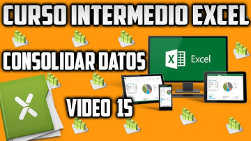Excel 2016 – Consolidar datos - Video 15