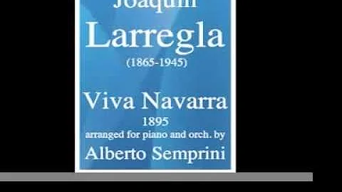 Joaquin Larregla (1865-1945) : Viva Navarra (1895)...