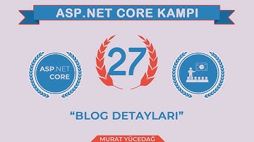 #27 Asp.Net Core 5.0 Proje Kampı Blog Detayları
