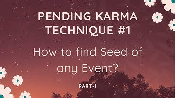 Pending Karma Seed of an Event Part 1/3 - Learn Predictive Astrology : Video Lecture 4.1