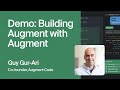 Demo: How we build Augment Code with Augment Code