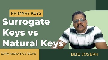 Understanding Surrogate Keys vs Natural Keys in Database Design