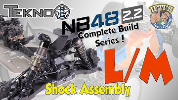 #12 Tekno NB48 2.2 - BUILD SERIES - Kit Bag L & M : Shock Assembly