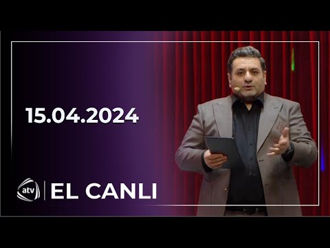 El Canli / Cavad Rəcəbov, Vüsalə Camalova, Aygül Babayeva / 15.04.2024