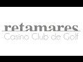Casino Club de Golf Suites Retamares - YouTube