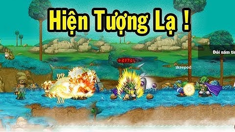 Ngọc Rồng Online - Hiện Tượng Lạ Namec Dùng Skill Của Xayda Cực Kì Bá Đạo