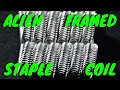 Alien Framed Staple Coil - Fralien Coil Build - GEORGE MPEKOS